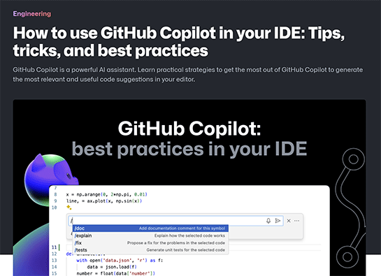 How to use GitHub Copilot in your IDE: Tips, tricks, and best practices