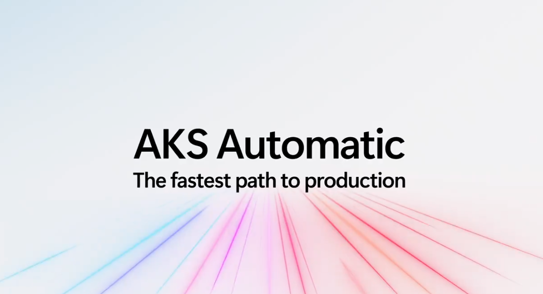 マイクロソフト、ワンクリックで本番環境に対応したKubernetesクラスタを簡単にデプロイ、「Azure Kubernetes Service Automatic」正式リリース