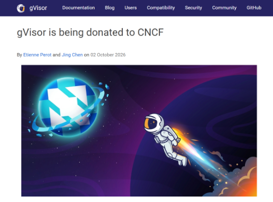 Google、サンドボックス型コンテナランタイムの「gVisor」をCNCFに寄贈したと発表